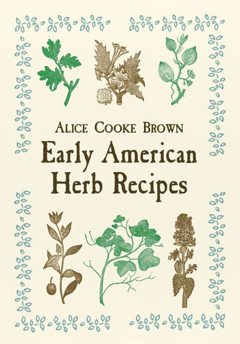 Early American Herb Recipes