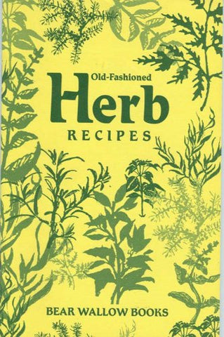 Old-Fashioned Herb Recipes