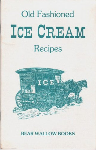 Old-Fashioned Ice Cream Recipes
