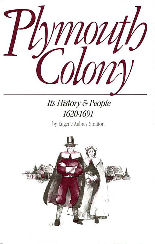 Plymouth Colony: Its History & People, 1620-1691