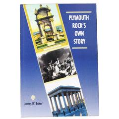 Plymouth Rock's Own Story