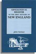 A Genealogical Register of the First Settlers of New England, 1620-1675