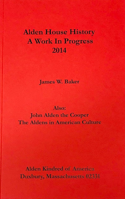 Alden House History: A Work in Progress (2014)