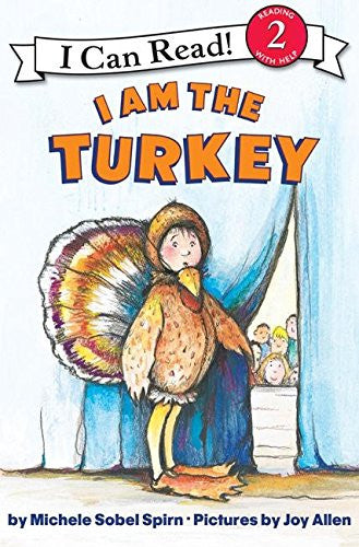 I Am the Turkey (I Can Read Level 2)