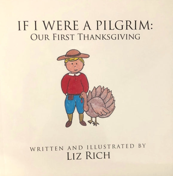 If I Were A Pilgrim: Our First Thanksgiving
