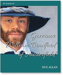 In Search of Governor William Bradford of Austerfield
