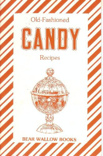 Old-Fashioned Candy Recipes