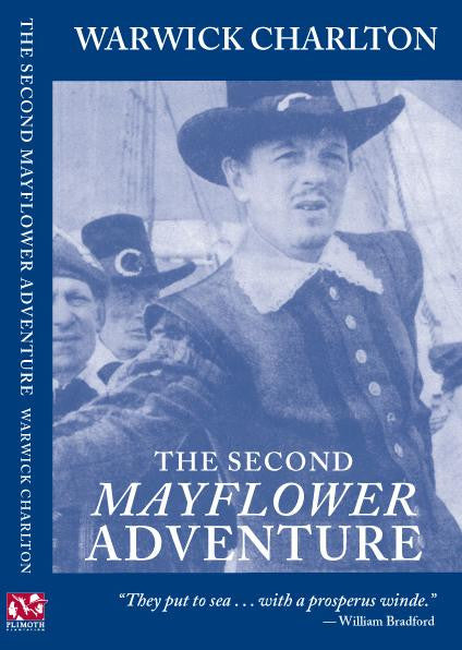 The Second Mayflower Adventure