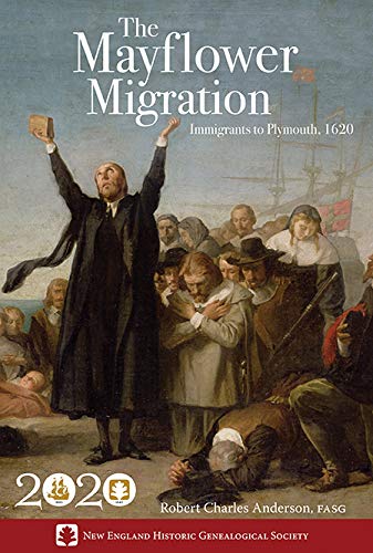 The Mayflower Migration:Immigrants to Plymouth, 1620