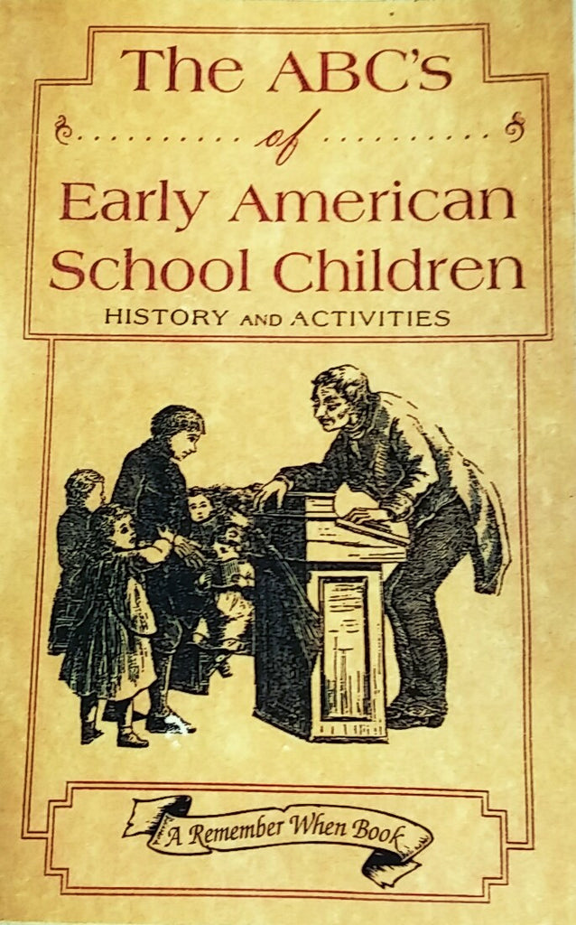 The ABC's of Early American School Children