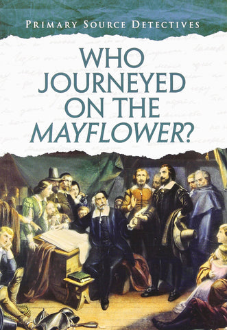 Who Journeyed on the Mayflower?